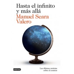 HASTA EL INFINITO Y MAS ALLÁ. Manuel Seara Valero.
