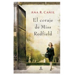 EL CORAJE DE MISS REDFIELD. Ana R. Cañil